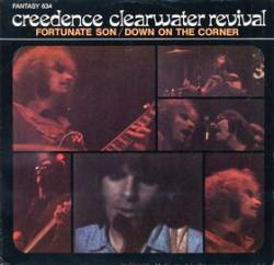 Creedence Clearwater Revival : Fortunate Son